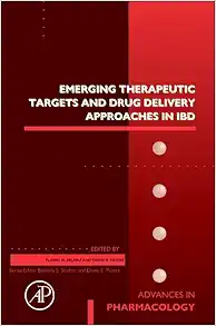 Emerging Therapeutic Targets and Drug Delivery Approaches in IBD (Volume 101) (Advances in Pharmacology, Volume 101) (Original PDF from Publisher)