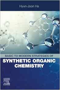 Basic to Modern Strategies of Synthetic Organic Chemistry (Original PDF from Publisher)