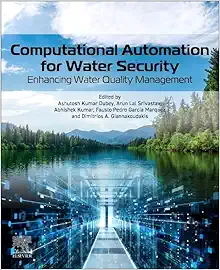 Computational Automation for Water Security: Enhancing Water Quality Management (Advanced Topics in Biomaterials) (Original PDF from Publisher)