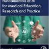 Fundamentals of AI for Medical Education, Research and Practice (Original PDF from Publisher)