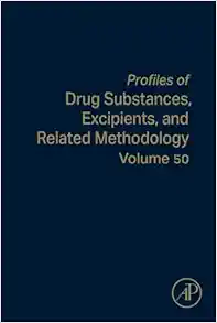 Profiles of Drug Substances, Excipients, and Related Methodology (Volume 50) (Original PDF from Publisher)