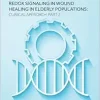 Redox Signaling in Wound Healing in Elderly Populations: Clinical Approach, Part 2 (Volume 3) (Advances in Biogerontology, Volume 3) (Original PDF from Publisher)