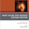 Heart Failure with reduced Ejection Fraction, An issue of Heart Failure Clinics (The Clinics: Internal Medicine, Volume 20-4) (True PDF from Publisher)