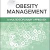 Obesity Management: A Multidisciplinary Approach: Clinics Collections (Volume 15-1) (Original PDF from Publisher)