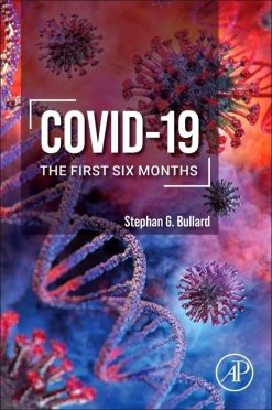 Covid-19: The First Six Months (True PDF from Publisher)