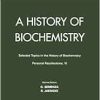Selected Topics in the History of Biochemistry: Personal Recollections VI: Comprehensive Biochemistry (Volume 41) (Original PDF from Publisher)