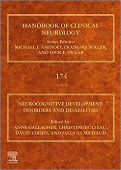 Neurocognitive Development: Disorders and Disabilities (Handbook of Clinical Neurology, Volume 174) (Original PDF from Publisher)