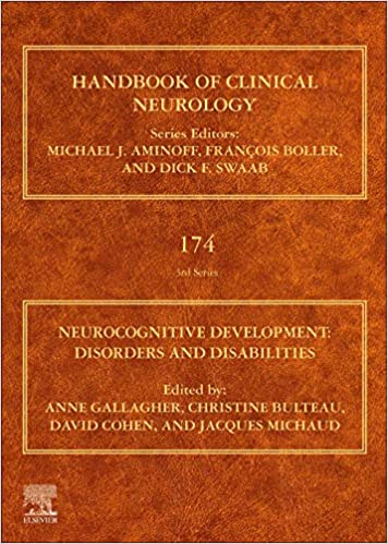 Neurocognitive Development: Disorders and Disabilities (Handbook of Clinical Neurology, Volume 174) (Original PDF from Publisher)