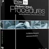 How to Perform Clinical Procedures: for Medical Students and Junior Doctors (Original PDF from Publisher)