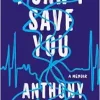 I Can’t Save You: A Memoir (EPUB)