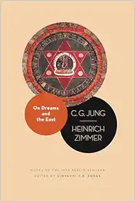 On Dreams and the East: Notes of the 1933 Berlin Seminar (Philemon Foundation Series) (Original PDF from Publisher)
