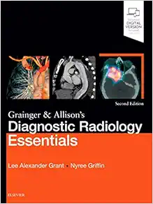 Grainger & Allison’s Diagnostic Radiology Essentials, 2nd Edition (True PDF from Publisher)