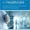 Human Factors for Healthcare: A Guide for Nurses and Allied Health Professionals (True PDF from Publisher)