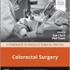 Colorectal Surgery: A Companion to Specialist Surgical Practice, 7th Edition (True PDF from Publisher)