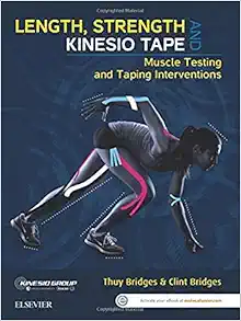 Length, Strength and Kinesio Tape: Muscle Testing and Taping Interventions (True PDF from Publisher)