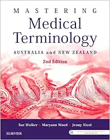 Mastering Medical Terminology: Australia and New Zealand, 2nd Edition (Original PDF from Publisher)