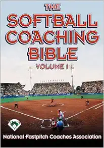 The Softball Coaching Bible, Volume I (The Coaching Bible) (EPUB)