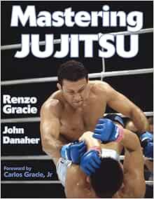 Mastering Jujitsu (Mastering Martial Arts) (Original PDF from Publisher)