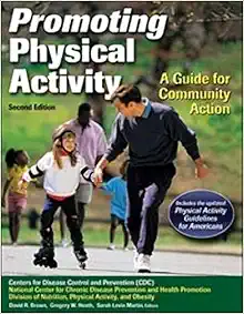 Promoting Physical Activity: A Guide for Community Action, 2nd Edition (Original PDF from Publisher)
