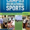 Campus Recreational Sports: Managing Employees, Programs, Facilities, and Services (Original PDF from Publisher)