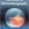 Essentials of Electromyography (Original PDF from Publisher)