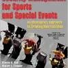 Security Management for Sports and Special Events: An Interagency Approach to Creating Safe Facilities (Original PDF from Publisher)