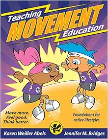 Teaching Movement Education: Foundations for active lifestyles (Original PDF from Publisher)
