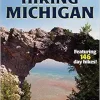 Hiking Michigan (America’s Best Day Hiking Series), 2nd Edition (Original PDF from Publisher)
