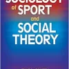 Sociology of Sport and Social Theory (Original PDF from Publisher)