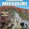 Hiking Missouri, 2nd Edition (America’s Best Day Hiking Series) (Original PDF from Publisher)