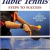 Table Tennis: Steps to Success (STS (Steps to Success Activity) (Original PDF from Publisher)