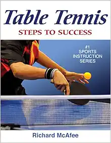 Table Tennis: Steps to Success (STS (Steps to Success Activity) (Original PDF from Publisher)