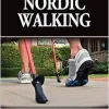 Nordic Walking (Outdoor Adventures) (Original PDF from Publisher)