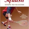 Squash: Steps to Success (STS (Steps to Success Activity), 2nd Edition (Original PDF from Publisher)