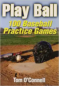 Play Ball: 100 Baseball Practice Games (Original PDF from Publisher)