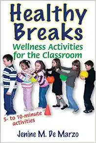 Healthy Breaks: Wellness Activities for the Classroom (Original PDF from Publisher)