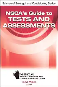 NSCA’s Guide to Tests and Assessments (NSCA Science of Strength & Conditioning) (Original PDF from Publisher)