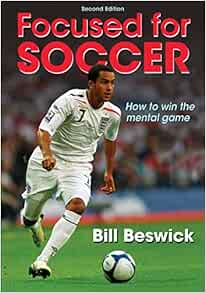 Focused for Soccer, 2nd Edition (Focused for Sport) (Original PDF from Publisher)