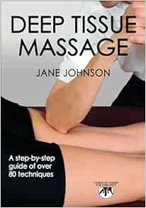 Deep Tissue Massage (Hands-On Guides for Therapists) (Original PDF from Publisher)