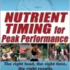 Nutrient Timing for Peak Performance (Original PDF from Publisher)