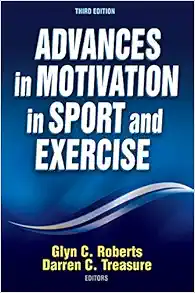 Advances in Motivation in Sport and Exercise, 3rd Edition (EPUB)