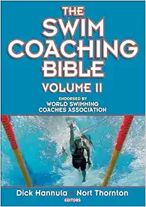 The Swim Coaching Bible, Volume II (The Coaching Bible) (Original PDF from Publisher)