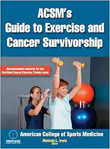 ACSM's Guide to Exercise and Cancer Survivorship (Original PDF from Publisher)