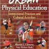 Urban Physical Education: Instructional Practices and Cultural Activities (Original PDF from Publisher)
