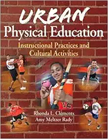 Urban Physical Education: Instructional Practices and Cultural Activities (Original PDF from Publisher)