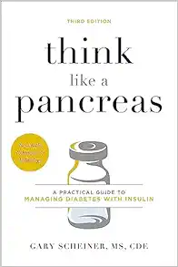 Think Like a Pancreas: A Practical Guide to Managing Diabetes with Insulin, 3rd Edition (EPUB)