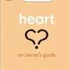 Heart: An Owner’s Guide: The Irish Times Number 1 Bestseller (The Body Literacy Library) (EPUB)