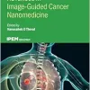 Advances in Image Guided Cancer Nanomedicine (Original PDF from Publisher)