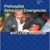 Prehospital Behavioral Emergencies and Crisis Response (Original PDF from Publisher)