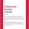Cardiovascular Disorders: Sourcebook; Provides Basic Customer Health Information about Heart and Blood Vessel Disorders, Such as Cardiomyopathy, Heart … Peripheral Arterial Diseas, 8th Edition (Health Reference) (Original PDF from Publisher)